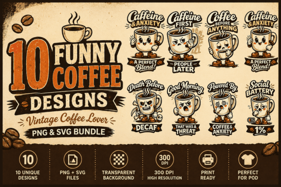 Download 10 Coffee Humor PNG SVG Bundle for POD - Png Collection