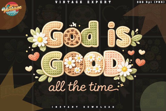 Download God is Good All the Time Crochet PNG - Png Collection
